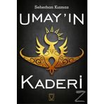 Umay'ın Kaderi / Seherhan Kızmaz