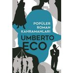 Umberto Eco - Popüler Roman Kahramanları