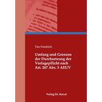 Umfang und Grenzen der Durchsetzung der Vorlagepflicht nach Art. 267 Abs. 3 AEUV (Studien zum Völker- und Europarecht)