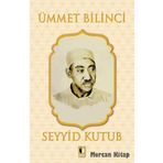 Ümmet Bilinci - Seyyid Kutub