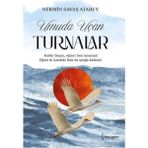 Umuda Uçan Turnalar Nermin Savaş Atabey Ciltsiz 152 Sayfa İkinci Adam Yayınları