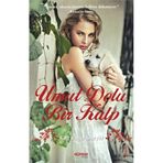 Umut Dolu Bir Kalp - Kim Vogel Sawyer
