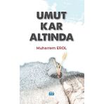 Umut Kar Altında - Muharrem Erol