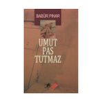Umut Pas Tutmaz - Babür Pınar