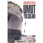 UMUT YOLCULARI - JAN DEVLETOĞLU