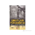 UMUTLAR TÜKENİNCE BILAL ILE MESDI'NIN ROMANI - MITHAT BAŞ