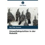 Umweltakquisition in der Robotik