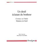 Un Deuil Eclatant Du Bonheur: Corinne Ou l'Italie de Madame de Stael: 17