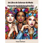 Un Libro de Colorear de Moda: Pasarela hacia la Imaginación