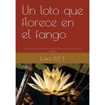 Un loto que florece en el fango: Sin historial ni recuerdos, buscando el mejor final en esta pésima partida. (1, Band 1)