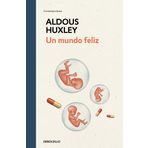 Un mundo feliz / Brave New World
