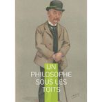 Un philosophe sous les toits: Une réflexion poétique et philosophique sur la vie simple et la quête du bonheur