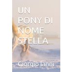 UN PONY DI NOME STELLA