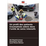 Un profil des patients traumatisés admis dans l'unité de soins intensifs