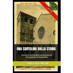 Una cartolina dalla storia: Ricordi di una famiglia maremmana dal Risorgimento al Sessantotto