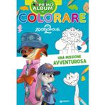 Una missione avventurosa. Zootropolis 2. Primo album da colorare. Ediz. a colori