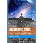 Uncharted Tides (Fifth Wave, Band 1)