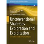 Unconventional Shale Gas Exploration and Exploitation: Current Trends in Shale Gas Exploitation