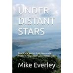 UNDER DISTANT STARS: Record of a journey from Swansea to Manila in Prose, Poetry and Photographs