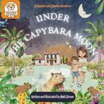 Under the Capybara Moon: A Playtime with Bandit Adventure