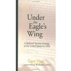Under The Eagle's Wing: A National Security Strategy of the United States for 2009 (Speaker's Corner)