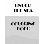 Under The Sea Coloring Book