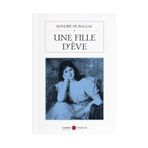 Une Fille D'eve - Honore De Balzac