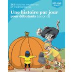 Une histoire par jour pour débutants - saison 3: juill.-sept (Livres 7-9)