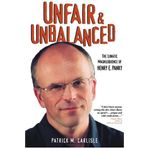 Unfair and Unbalanced: The Lunatic Magniloquence of Henry E. Panky by Patrick M. Carlisle (2006-08-02)
