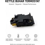 Unico Universal Kettle Uyumlu Çay Makinasi Buhar Termostatı Anahtarı (Switch