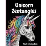 Unicorn Zentangles: relaxing adult coloring book of unicorn zentangles