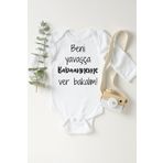 Unisex Bebek Beyaz Beni Yavaşça Babaanneme Verin Çıtçıtlı Body, 1 Yaş