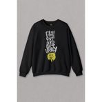 Unisex Sweatshirt Chill Out And Get Grimey Relax Smile Gülen Surat Baskılı Sweat Siyah