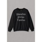 Unisex Sweatshirt Hamdım Piştim Yandım Mevlana Mesnevi Tasavvuf Baskılı Sweat Siyah