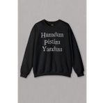 Unisex Sweatshirt Hamdım Piştim Yandım Mevlana Mesnevi Tasavvuf Baskılı Sweat