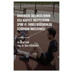 Üniversite Öğrencilerinin Aile Aidiyet Düzeylerinin Spor ve Farklı Değişkenler Açısından İncelenmesi - Mehmet Kara