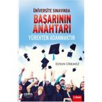 Üniversite Sınavında Başarının Anahtarı Yürekten Adanmaktır - İlhan Ürkmez