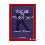 ÜNİVERSİTE TÜRK DILI VE KOMPOZISYON DERSLERI - KAZIM YETİŞ; KEMAL YAVUZ; NECAT BIRINCI