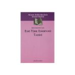 Üniversiteler İçin Eski Türk Edebiyatı Tarihi - Ahmet Atilla Şentürk Ahmet Kartal