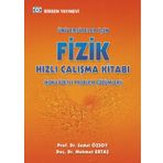 Üniversiteler İçin Fizik Hızlı Çalışma Kitabı: Konu Özetli Problem Çözümleri
