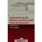 Üniversiteler İçin Örnekli ve Uygulamalı Türk Dili Kılavuzu - M. Ata Çatıkkaş