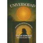 UNIVERSODAD: Colegio del Despertar Espiritual: | Novela de crecimiento interior + cuaderno de ejercicios espirituales | Basado en David Hawkins, Eckhart Tolle y otros maestros que aparecen en la obra