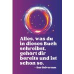 Universums-Journal – Deine Wünsche sind bereits wahr: Manifestiere mit dem Universum und notiere gleich deine Ideen, wenn sie dir in den Sinn kommen. Deine Intuition leitet dich.