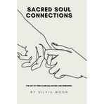 Unlocking Sacred Soul Connections: The Art of Twin Flame Balancing and Mirroring: 1
