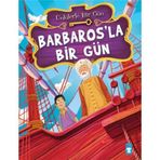 ÜNLÜLERLE BIR GÜN BARBAROS'LA BIR GÜN - MUSTAFA ORAKÇI