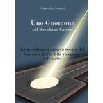 Uno gnomone sul meridiano Cassini. La meridiana a camera oscura del santuario di N.S. della visitazione in Perinaldo