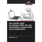 Uno studio sulla tecnologia VOIP che sta prendendo il posto delle carte telefoniche