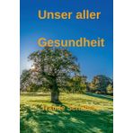 Unser aller Gesundheit
