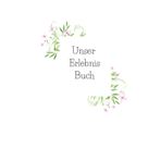 Unser Erlebnis Buch: Für die ganze Familie