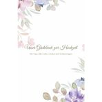 Unser Gästebuch zur Hochzeit: Ein Tag voller Liebe, Lachen und Erinnerungen
